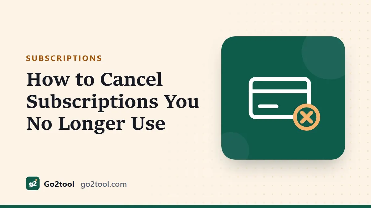 Payment card with a cancel symbol and the title How to Cancel Subscriptions You No Longer Use