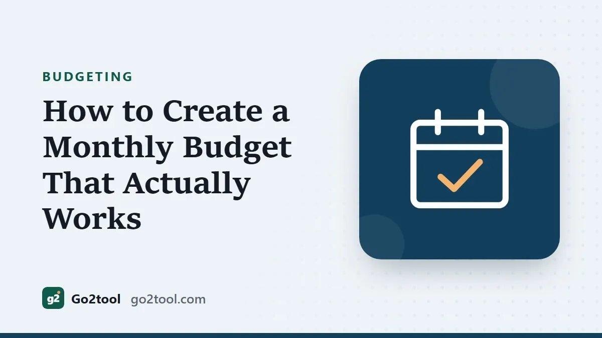 Calendar with a check mark icon and the title How to Create a Monthly Budget That Actually Works