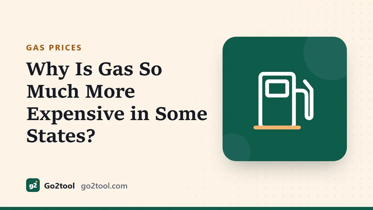 Gas pump icon with the title Why Is Gas So Much More Expensive in Some States?