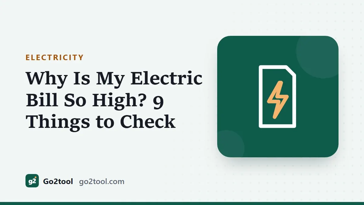 Electric bill with a lightning bolt icon and the title Why Is My Electric Bill So High? 9 Things to Check